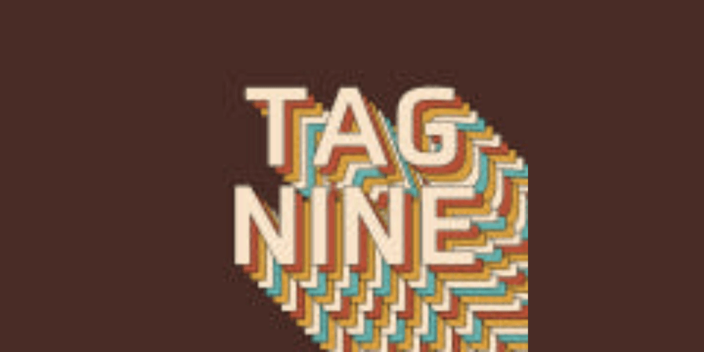 TAG NINE